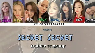 STRAYKIDS - SECRET SECRET 말 할수 없는 비밀 || cover by CS Group trainee