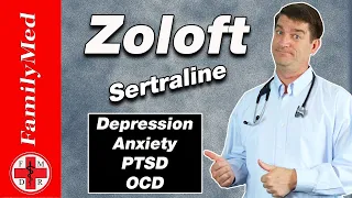 Zoloft (Sertraline): What are the Side Effects?  Watch Before You Start!