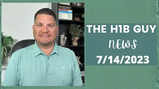 THE H1B GUY NEWS (7/14/2023) August Visa Bulletin, More on Canada OWP, Age Out Protections Excluded