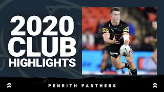 2020 Panthers Club Highlights | Round 1 - Grand Final | NRL