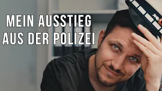 Mein Ausstieg aus der Polizei - ich habe gekündigt