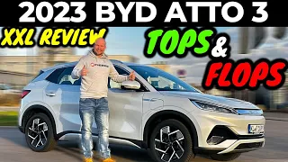 2023 BYD ATTO 3 - XXL REVIEW - TOPS & FLOPS - ANSAGE AN DEUTSCHE HERSTELLER! | EFIEBER