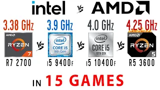 Ryzen 7 2700 vs i5 9400f vs i5 10400f vs Ryzen 5 3600 in 15 Games