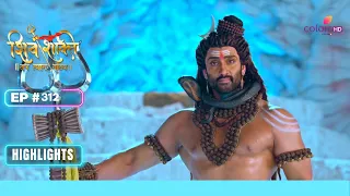 Parvati receives divine support | Shiv Shakti | शिव शक्ति | Ep. 312 | Highlights