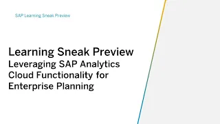 SAP Learning Sneak Preview - SAP Analytics Cloud Planning Learning Journeys