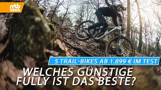 5 TRAIL-BIKES AB 1.899 € IM TEST 💵 Welches günstige Fully ist die beste Wahl? 💵