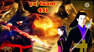 yaj tuam The Hmong Shaman warrior (part 451)12/4/2022