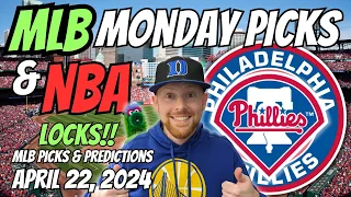 HUGE MLB LOCK!! MLB Picks Today 4/22/2024 | Free MLB Picks, Predictions & Sports Betting Advice