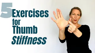 BEST 5 Thumb Exercises for THUMB STIFFNESS