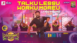 Murungakkai Chips - Talku Lessu Worku Moreu Promo | Shanthnu Bhagyaraj, Athulya Ravi | Dharan Kumar