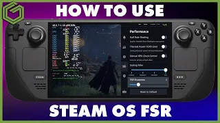 How To Use Steam OS FSR Scaling