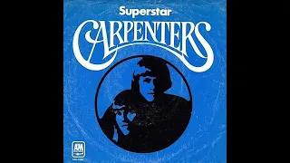 The Carpenters - Superstar (Luin's Second Show Mix)