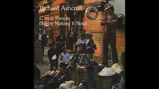 Richard Ashcroft - C'Mon People (We're Making It Now) (Torisutan Extended)