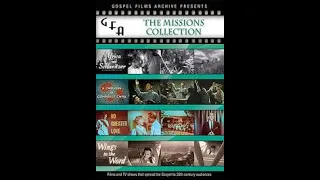 Gospel Films Archive Series: Missions Collection (2014) | Trailer | Lowell Thomas | Richard Denning