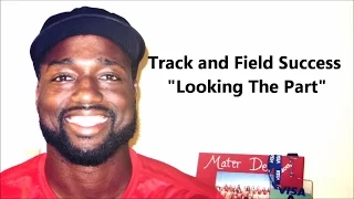 Track and Field - Looking Like a Pro Athlete