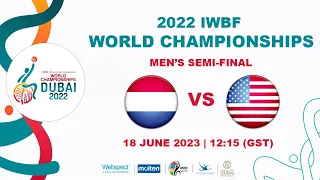 NED vs USA | Men's Semi-Final | 2022 IWBF Wheelchair Basketball World Championships