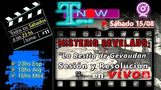 DIRECTO: MISTERIO REVELADO | LA BESTIA DE GÉVAUDAN | #TetraElNow #11