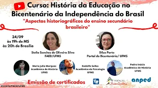 Curso: História da Educação no Bicentenário da Independência do Brasil - Aula 3