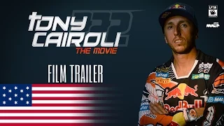 Tony Cairoli the Movie Film Trailer. USA version.