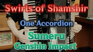 [Accordion]Swirls of Shamshir - Sumeru Battle Theme I | Genshin Impact OST
