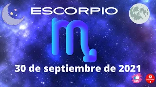 Escorpio Hoy – Jueves 30  de septiembre de 2021