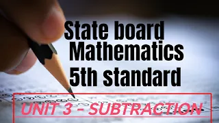 Unit 3- Subtraction #5th stateboard syllabus#englishmedium#2024-25#