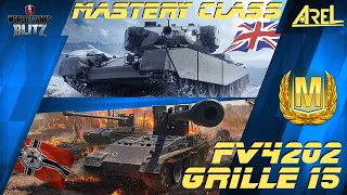 FV4202 and Grille 15 WoT Blitz / Mastery Class Serie