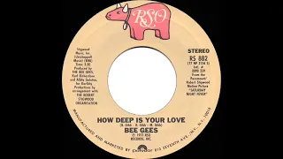 Bee Gees How Deep Is Your Love 1977