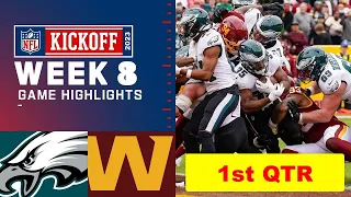 Philadelphia Eagles vs. Washington Commanders Full Highlights 1st QTR | NFL Week 8, 2023