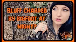 Bluff Charged By Bigfoot At Night?  -  Hellbent Holler Bigfoot Dogman Cryptozoology Sasquatch