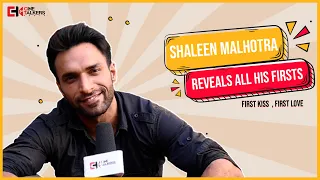 Shaleen Malhotra | Reveals All His Firsts | First kiss, First Love | Ziddi Dil Mane Na | CineTalkers