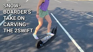How does carving on a 2SWIFT compare to a Onewheel?