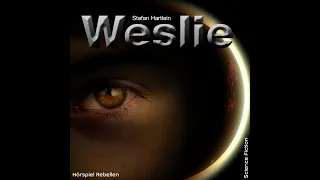 Weslie - Komplettes Science Fiction Hörspiel