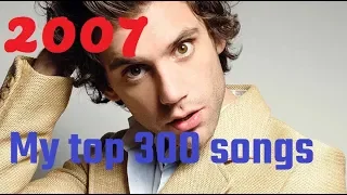 My top 300 of 2007 songs