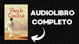 EL ALQUIMISTA PAULO COELHO (AUDIOLIBRO COMPLETO en español)