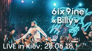 #7. Tekashi 69 (6ix9ine) - Billy; LIVE concert in Kiev (Ukraine); 28.06.18.