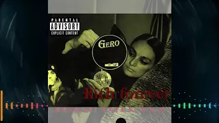 Gero  - Rich Forever