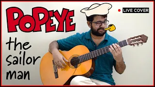 I'm Popeye The Sailor Man - LIVE Classical Fingerstyle Guitar Cover! [FREE TABS!]