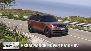 Essai Land Rover Range Rover P510e SV, le retour du Roi