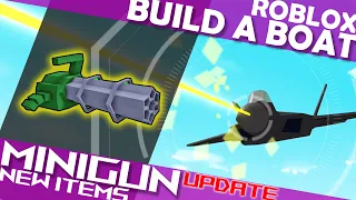 UPDATE | Roblox Build a Boat | Minigun | RB Battles