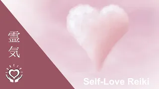 Reiki to Increase Self Love | Energy Healing