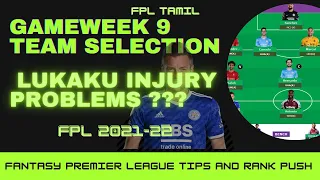 FPL GAMEWEEK 9 TEAM SELECTION | LUKAKU REPLACEMENT ??? | Fantasy Premier League Tips 2021/22