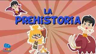 LA PREHISTORIA PARA NIÑOS | Vídeos Educativos para Niños