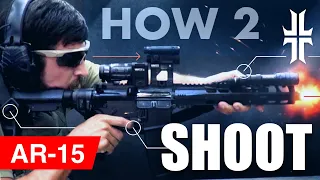 How to Shoot an AR15