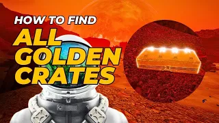 All Golden Crate Locations in Full Release - Planet Crafter Guide