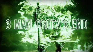 FULL 3 Man Crota's End | Destiny 2