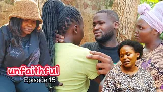 UNFAITHFUL  Episode 15