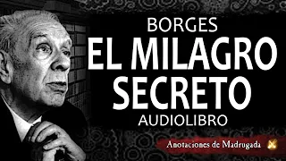 El milagro secreto - Jorge Luis Borges - Audiolibro Voz humana
