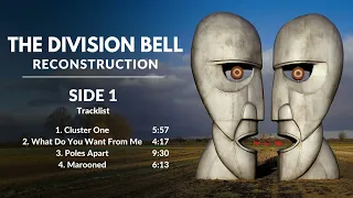 Pink Floyd - The Division Bell: Reconstruction (Side 1)