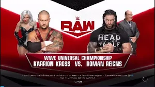 WWE2K22 Roman Reigns vs. Karrion Kross - WWE Universal Championship Match